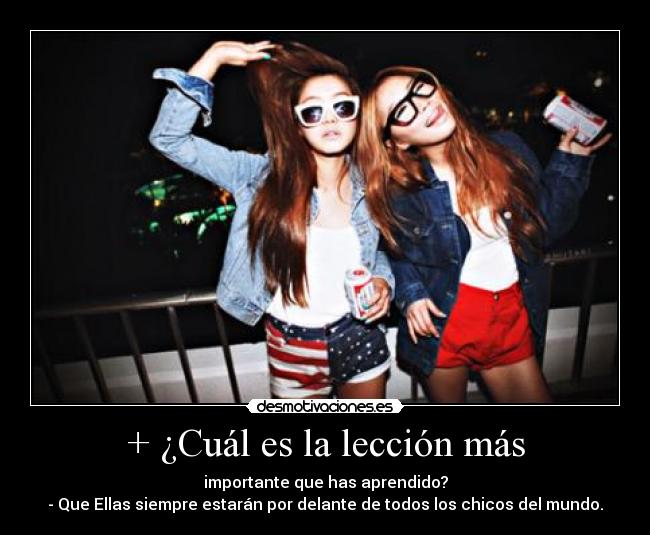 + ¿Cuál es la lección más -
