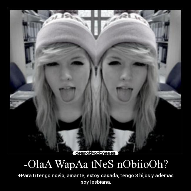 -OlaA WapAa tNeS nObiioOh? - 