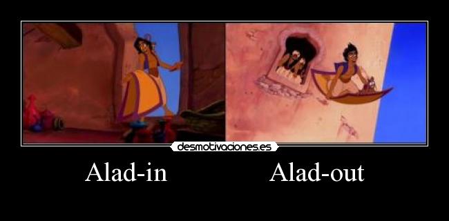 carteles aladin out desmotivaciones