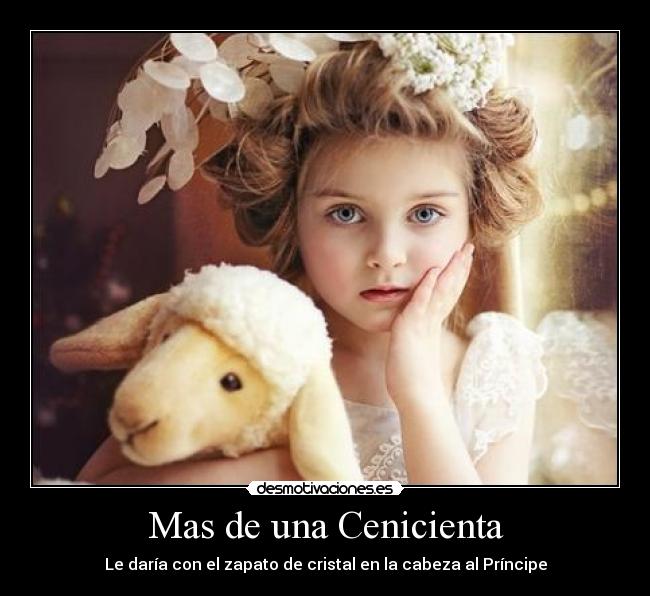 Mas de una Cenicienta - 