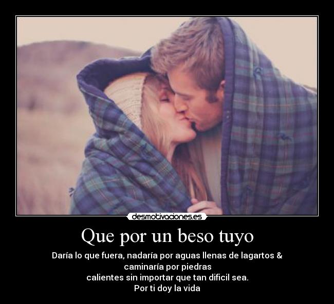 Que por un beso tuyo -