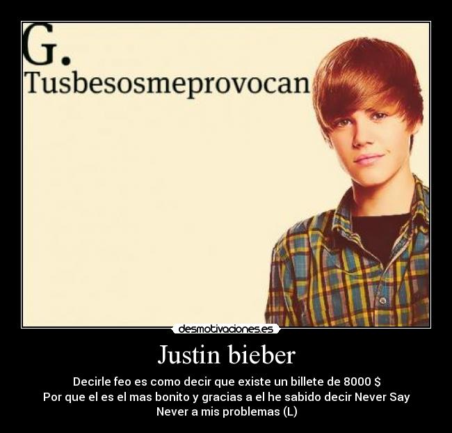 carteles justin bieber mejor desmotivaciones