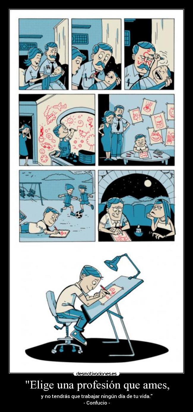 carteles chosen sacado tumblr elige profesion ames tendras trabajar ningun dia vida confucio desmotivaciones