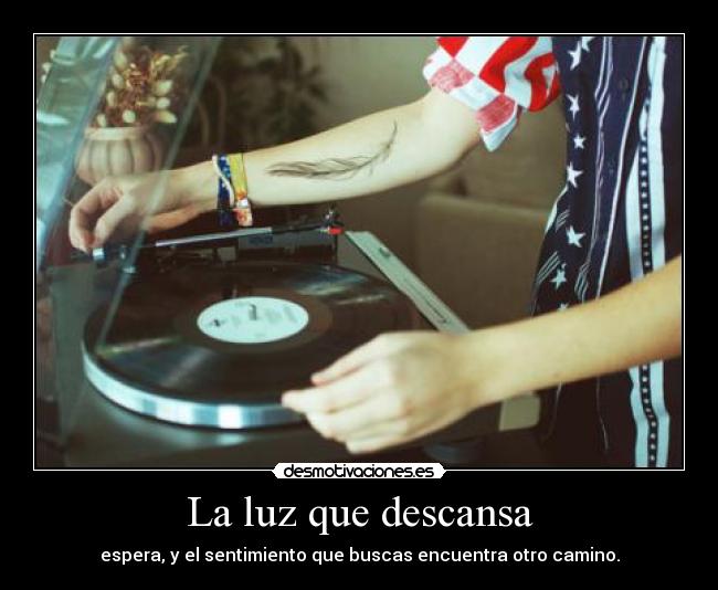 La luz que descansa -