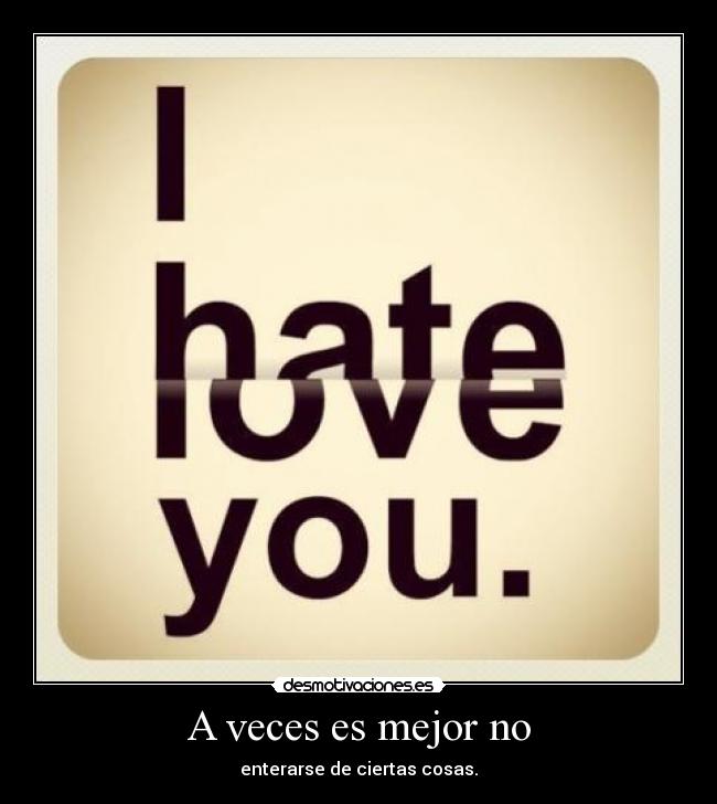 A veces es mejor no -