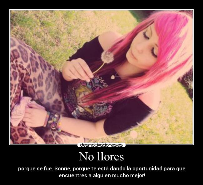 No llores -