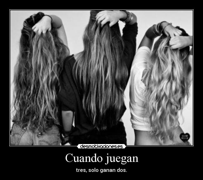 carteles jugar tres ganar dos desmotivaciones