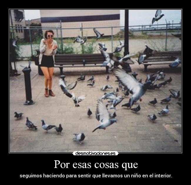 Por esas cosas que - 