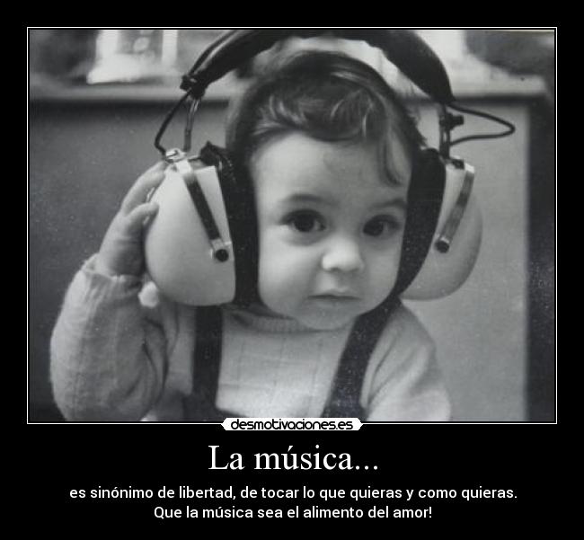 La música... - 