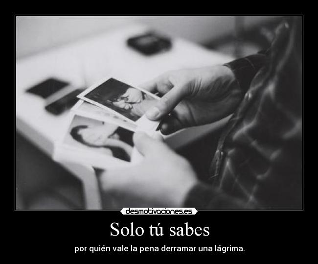 Solo tú sabes -