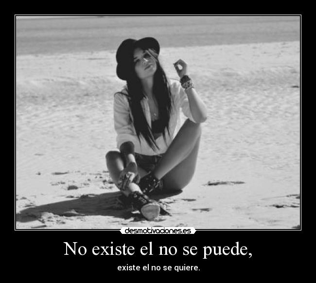 carteles aveces que podamos que queremos desmotivaciones