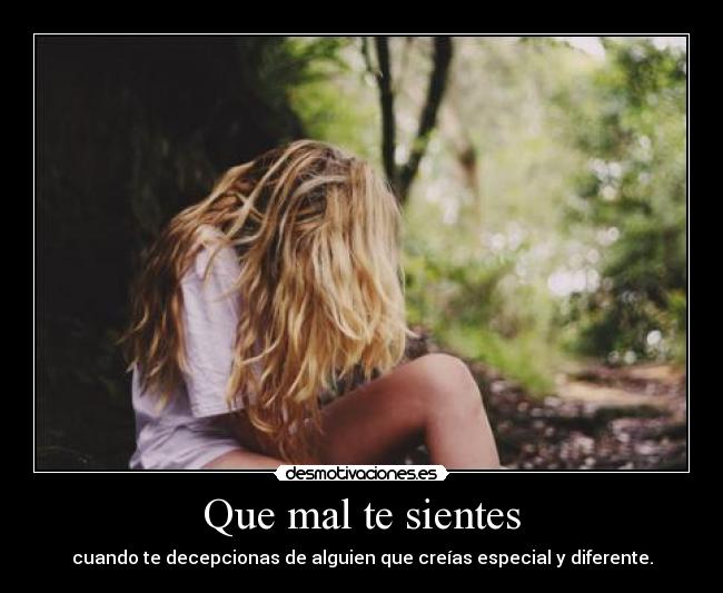 Que mal te sientes - 