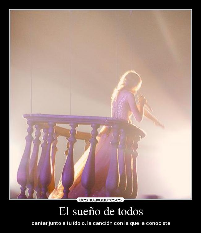 El sueño de todos - cantar junto a tu ídolo, la canción con la que la conociste