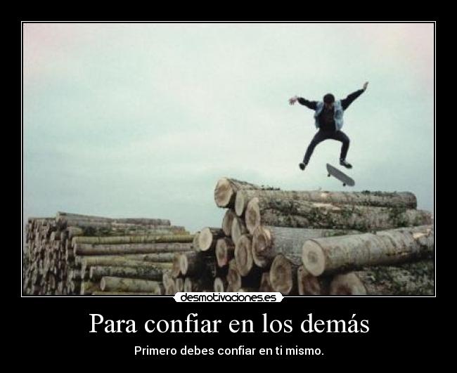 Para confiar en los demás -