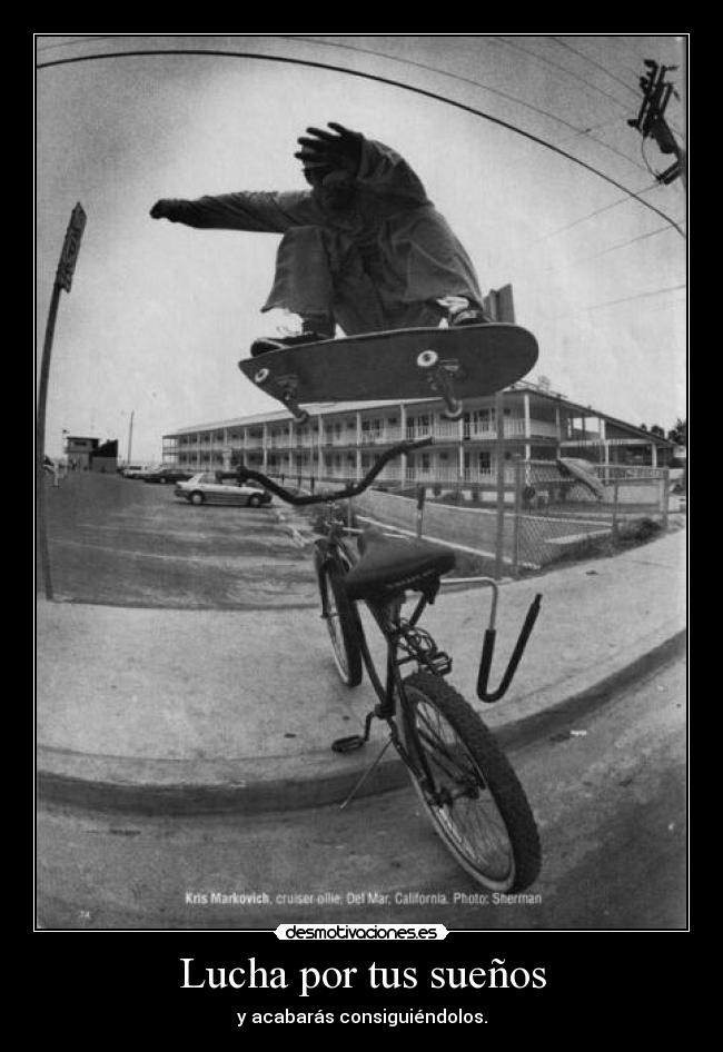 Lucha por tus sueños -