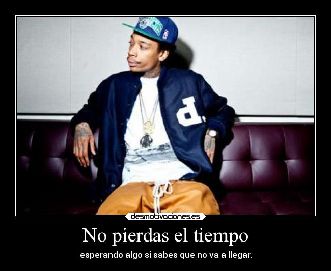 carteles wiz khalifa desmotivaciones