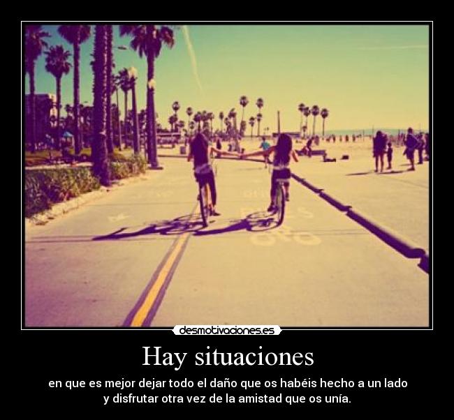 Hay situaciones - 