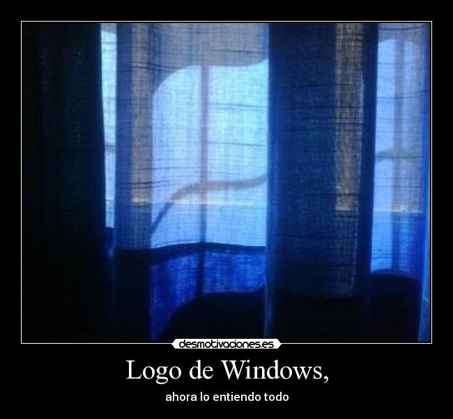 Logo de Windows, - ahora lo entiendo todo