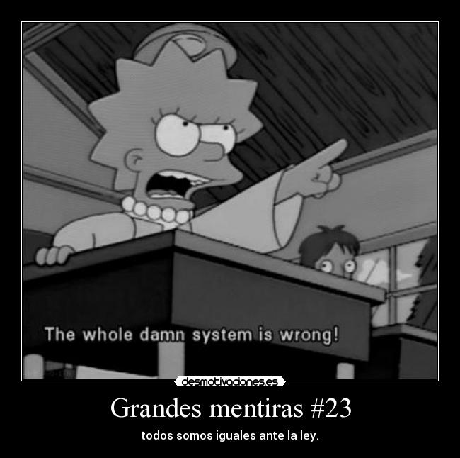 Grandes mentiras #23 -