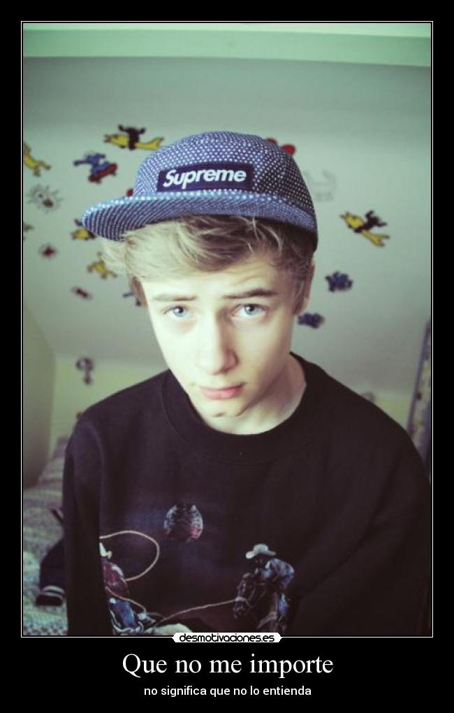 Que no me importe - 