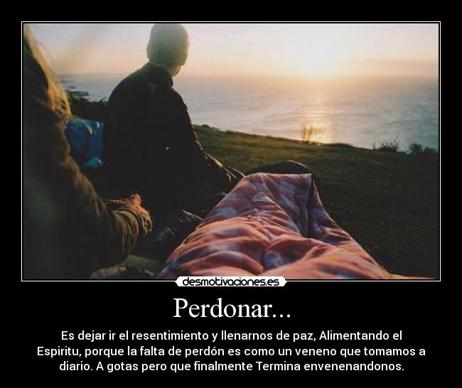 Perdonar... -