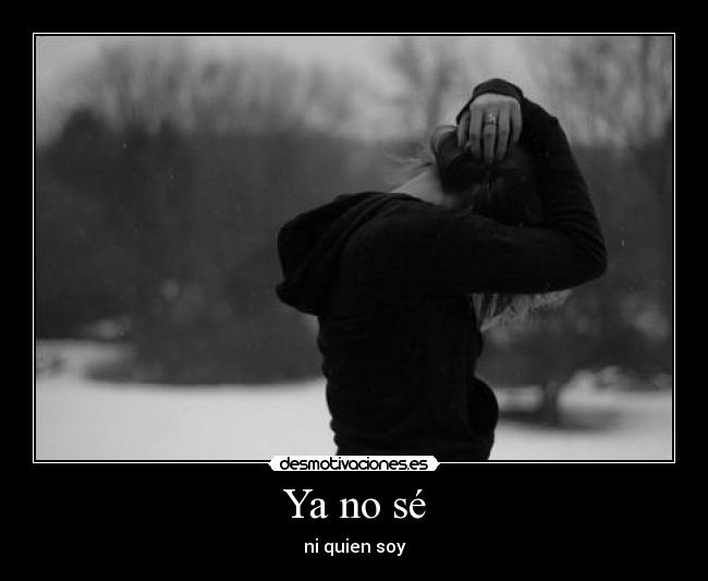Ya no sé -