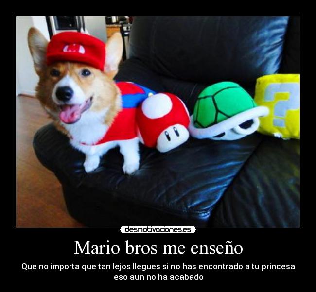 carteles guti19 mario bross ensena cosas buenas malas para quien tiene imaginacion jajaja desmotivaciones