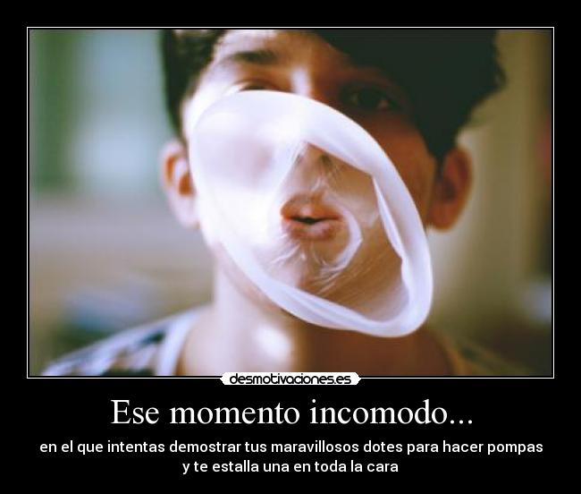 Ese momento incomodo... -