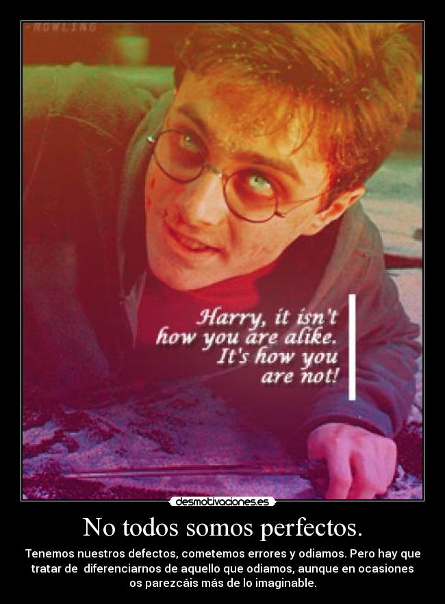 No todos somos perfectos. - 