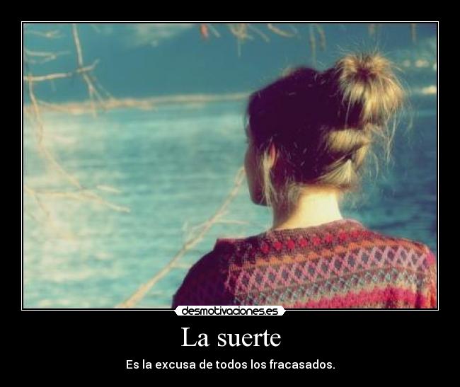 carteles suerte excusa missma desmotivaciones