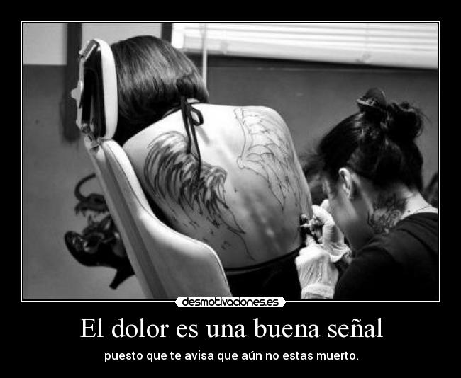 El dolor es una buena señal -