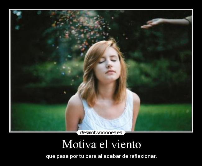 Motiva el viento -