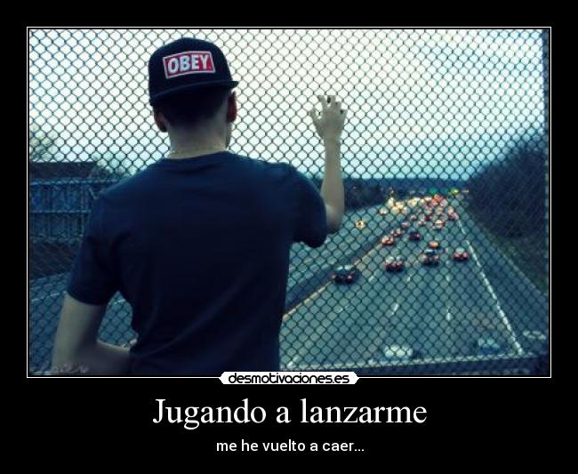 Jugando a lanzarme - me he vuelto a caer...