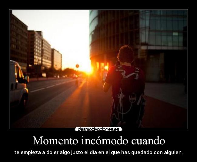 Momento incómodo cuando -