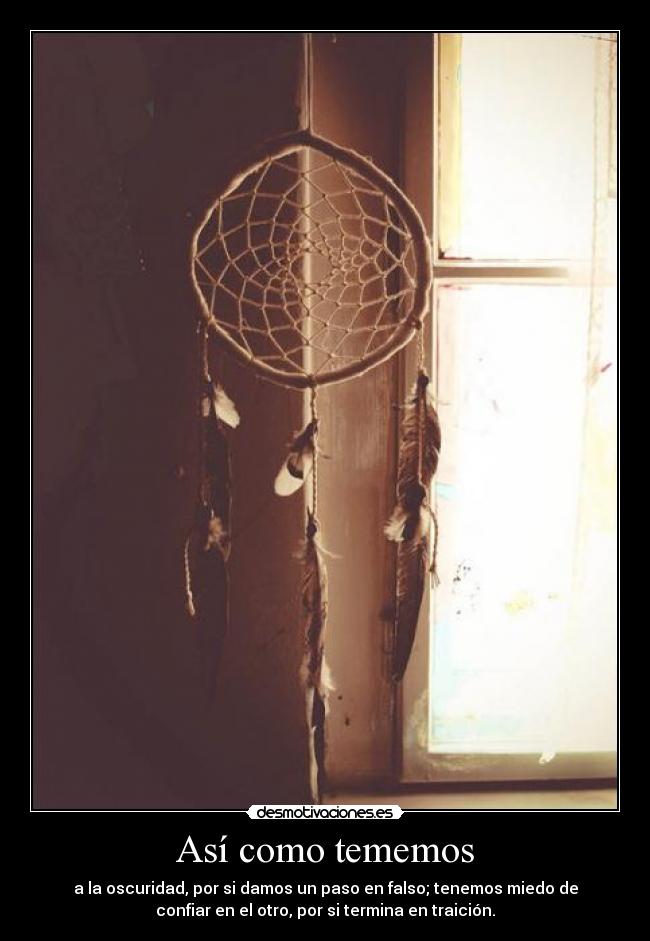 Así como tememos - 