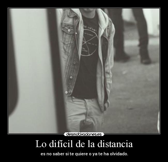 Lo difícil de la distancia - 