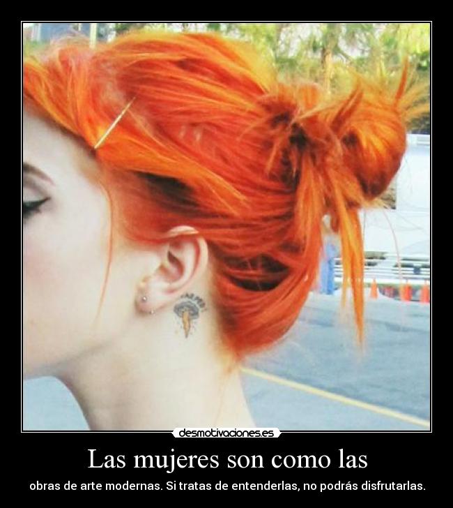 Las mujeres son como las - 