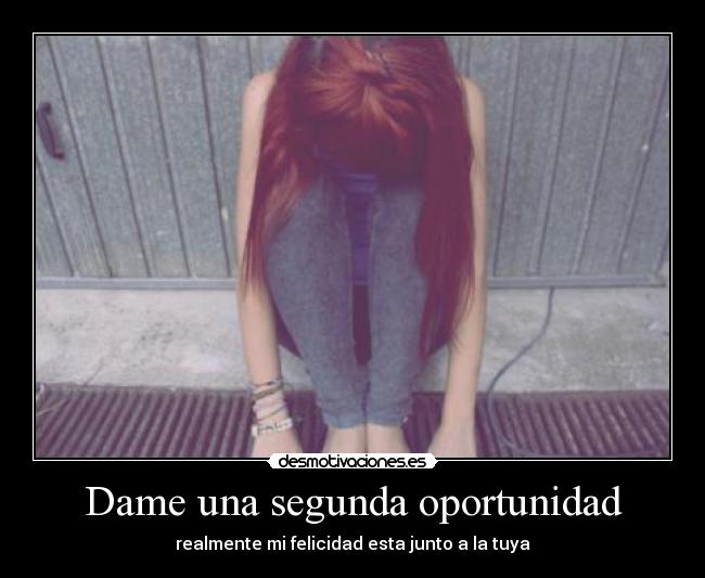 Dame una segunda oportunidad - 
