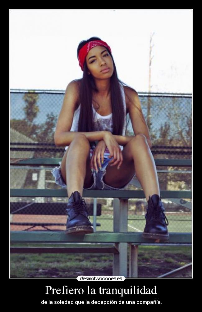 Prefiero la tranquilidad - 