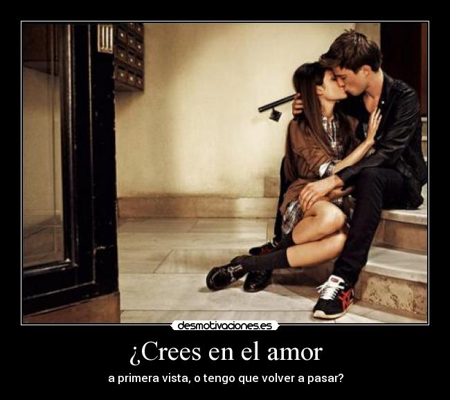 ¿Crees en el amor -