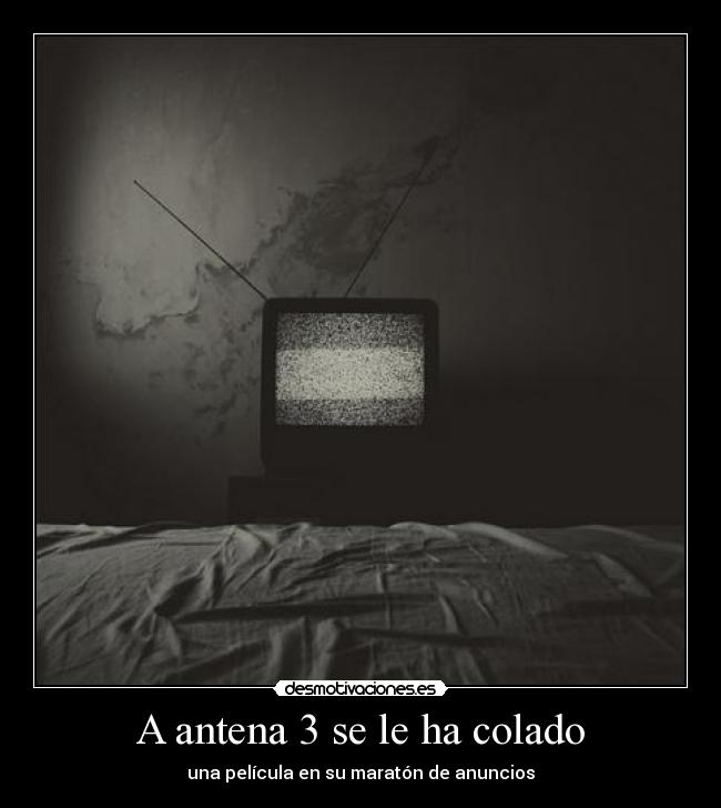 A antena 3 se le ha colado -