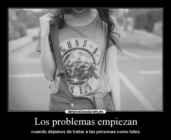 Los problemas empiezan -