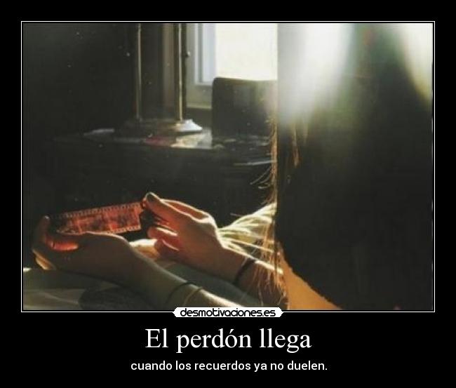 El perdón llega - 