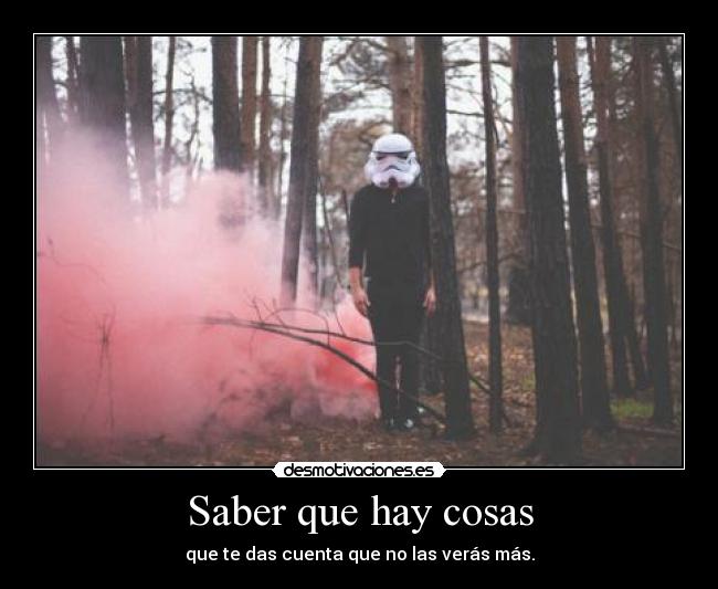 Saber que hay cosas - 