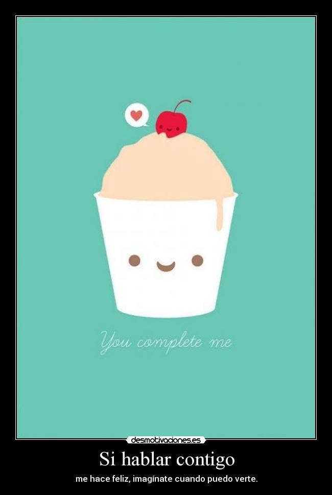 Si hablar contigo -