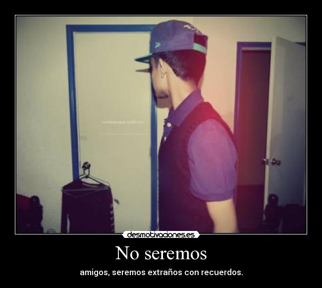 No seremos - 