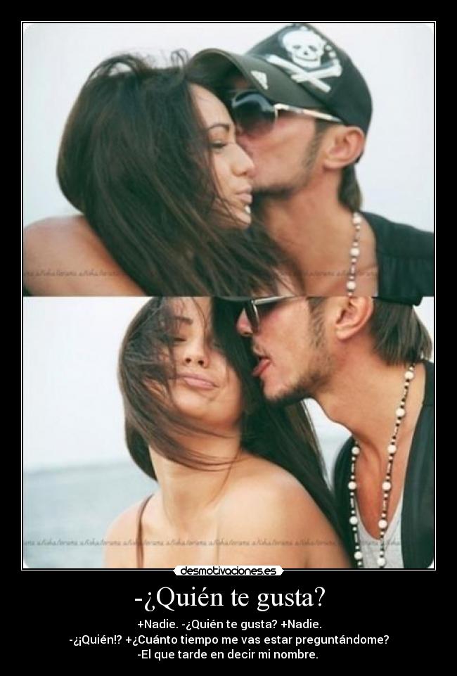 -¿Quién te gusta? - 