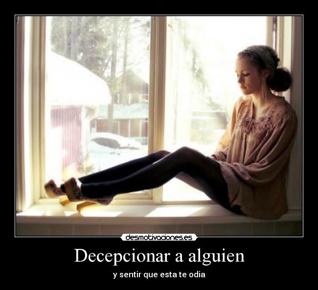 Decepcionar a alguien -