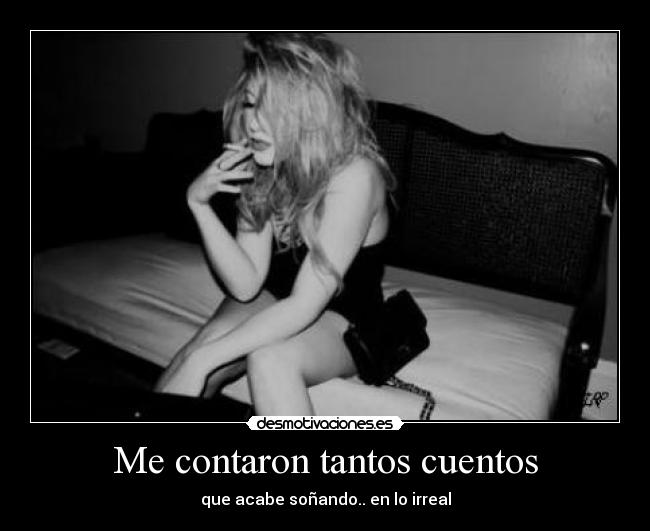 Me contaron tantos cuentos -