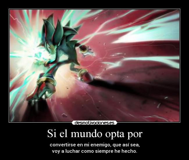 Si el mundo opta por -